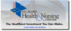 SSC Allied Health & Nursing Center The Healthiest Investment You Can Make. Click Here for Details