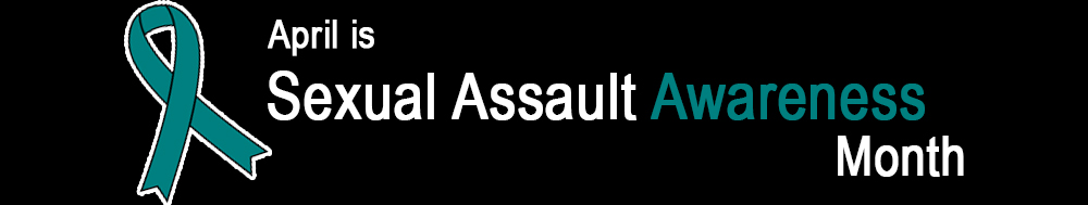 April is Sexual Assault Awareness Month